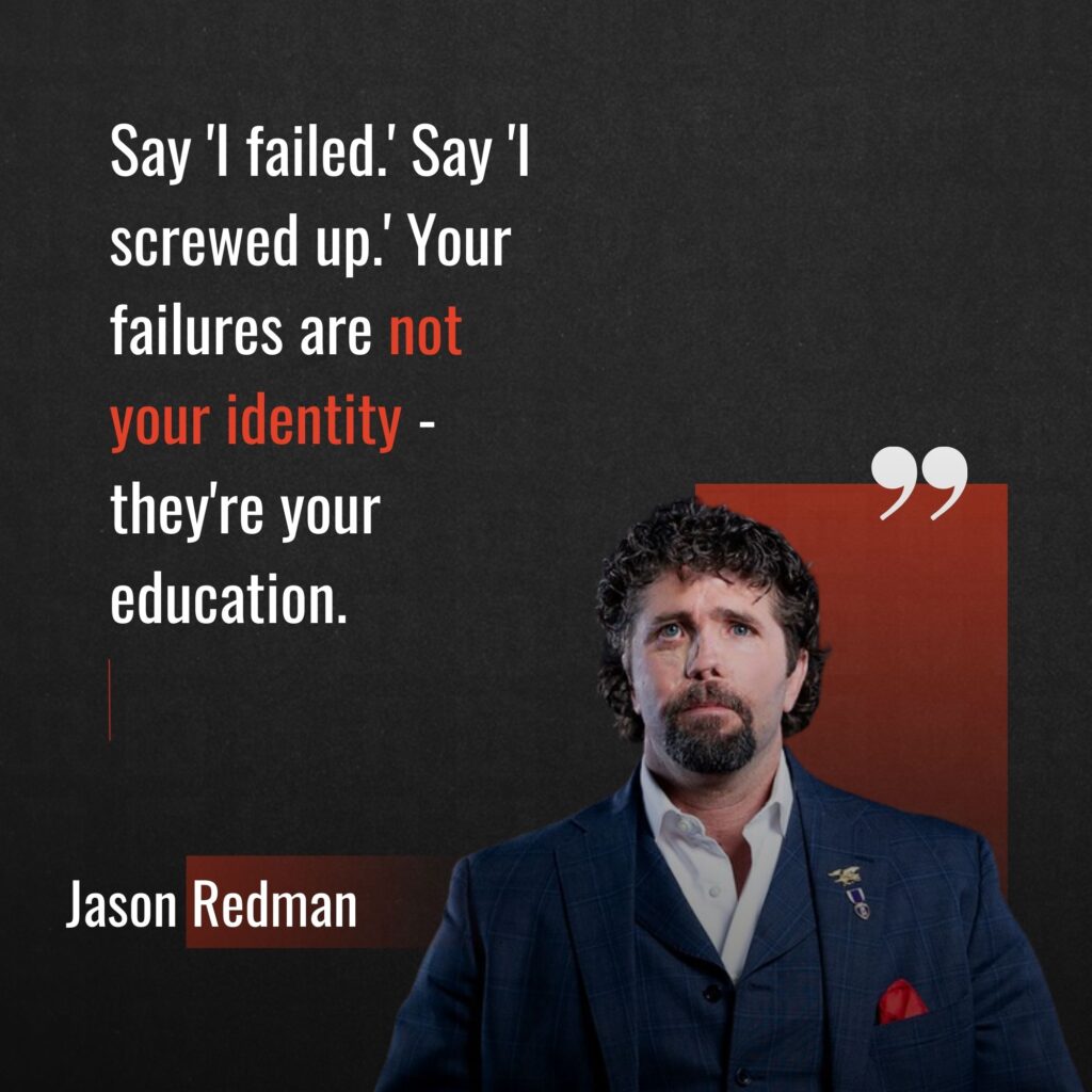 Portrait of Jason Redman in a suit with a red pocket square, featuring a quote about failures being education, not identity.
