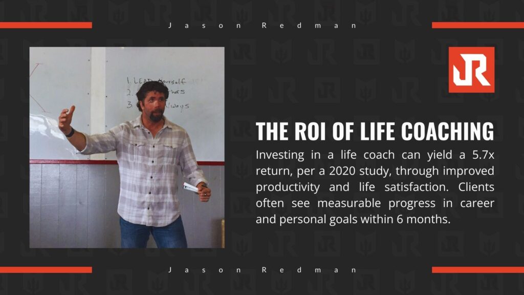A man in a plaid shirt stands by a whiteboard, presenting on life coaching ROI, citing a 5.7x return from a 2020 study, with career and personal goal progress in 6 months. (Jason Redman branding).